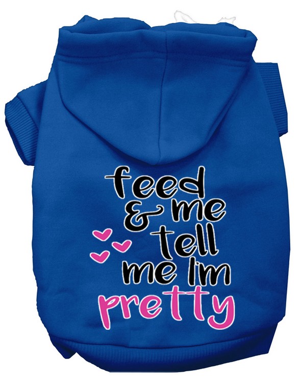 Tell me I'm Pretty Screen Print Dog Hoodie Blue XS